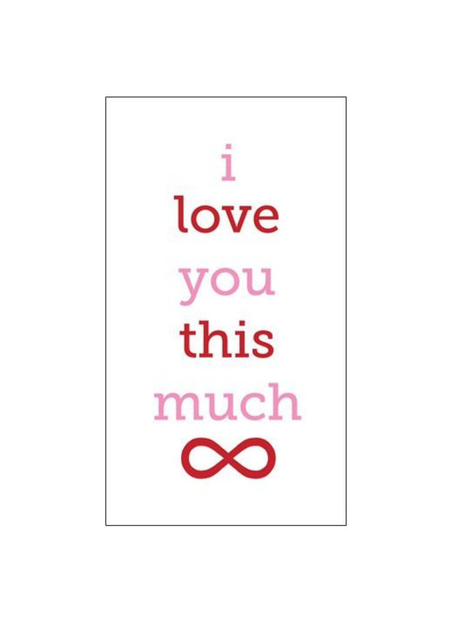 Free Gift Tag Infinity I Love You This Much